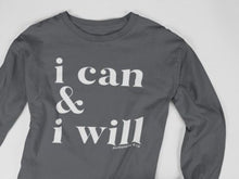 Load image into Gallery viewer, I CAN & I WILL