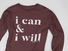 Load image into Gallery viewer, I CAN & I WILL